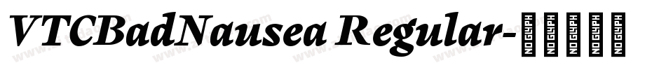 VTCBadNausea Regular字体转换